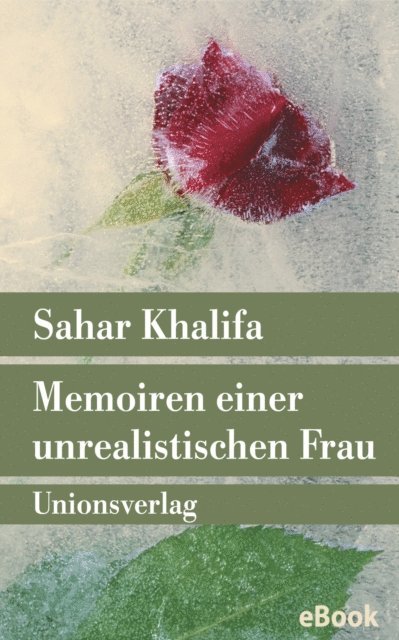 Sahar Khalifa - Memoiren einer unrealistischen Frau, E-bok