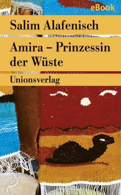 Salim Alafenisch - Amira — Prinzessin der Wüste, E-bok