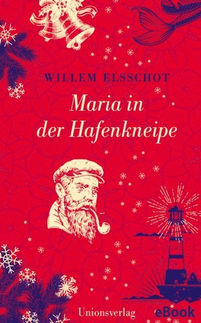 Willem Elsschot - Maria in der Hafenkneipe, E-bok