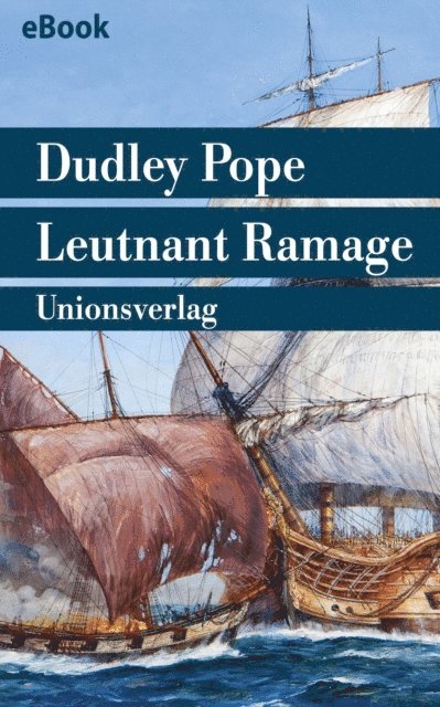 Dudley Pope - Leutnant Ramage, E-bok