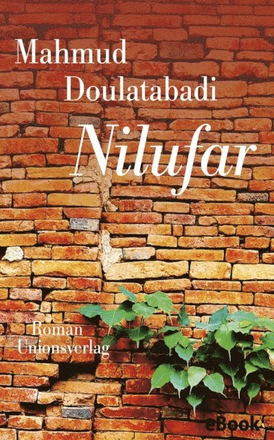 Mahmud Doulatabadi - Nilufar, E-bok
