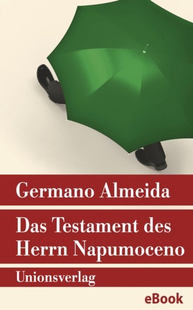 Germano Almeida - Das Testament des Herrn Napumoceno, E-bok