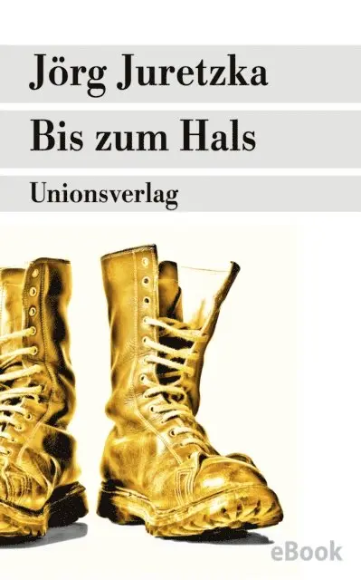 Jorg Juretzka - Bis zum Hals, E-bok. Tillgänglighet: Lägg i varukorg