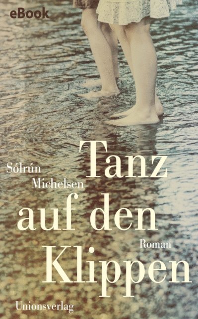 Solrun Michelsen - Tanz auf den Klippen, E-bok