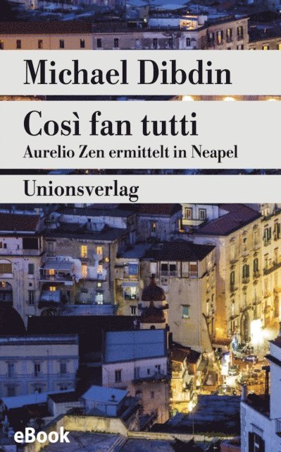 Michael Dibdin - Così fan tutti, E-bok