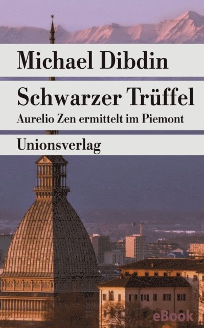 Michael Dibdin - Schwarzer Trüffel, E-bok