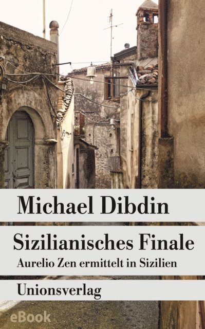 Michael Dibdin - Sizilianisches Finale, E-bok