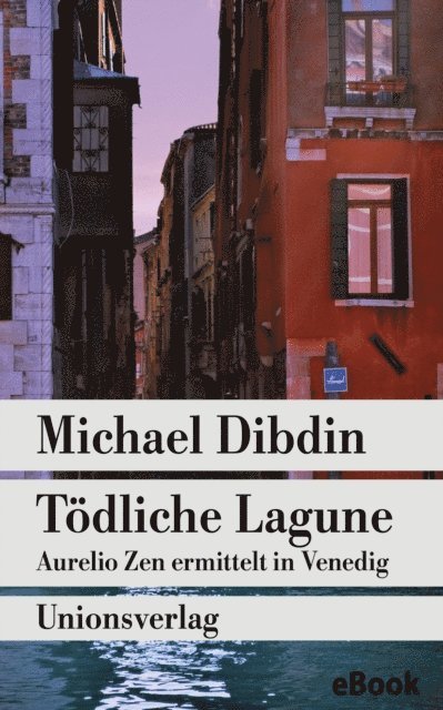 Michael Dibdin - Tödliche Lagune, E-bok