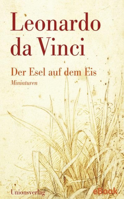 Leonardo da Vinci - Der Esel auf dem Eis, E-bok