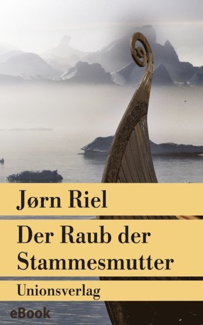 Jorn Riel - Der Raub der Stammesmutter, E-bok