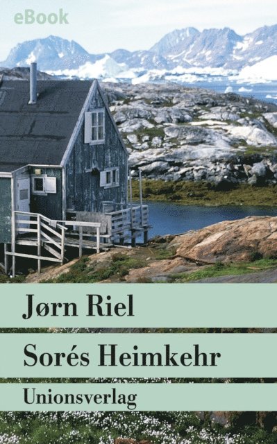 Jorn Riel - Sorés Heimkehr, E-bok