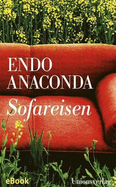 Endo Anaconda - Sofareisen, E-bok