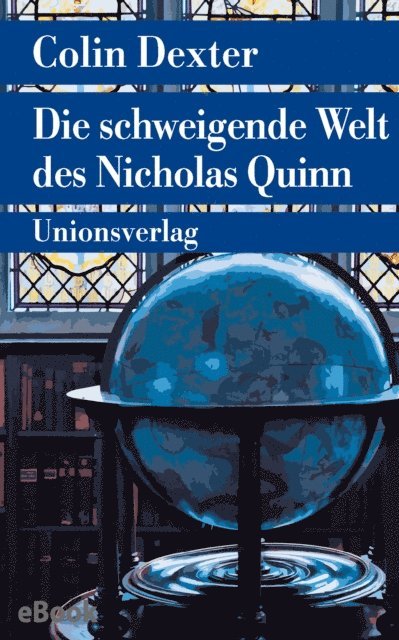 Colin Dexter - Die schweigende Welt des Nicholas Quinn, E-bok
