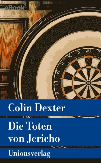 Colin Dexter - Die Toten von Jericho, E-bok