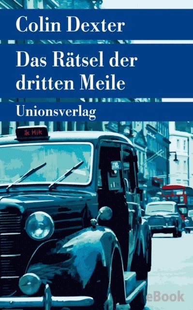 Colin Dexter - Das Rätsel der dritten Meile, E-bok
