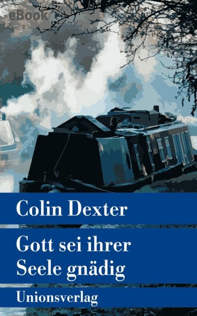 Colin Dexter - Gott sei ihrer Seele gnädig, E-bok