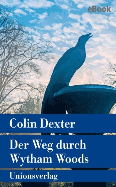 Colin Dexter - Der Weg durch Wytham Woods, E-bok