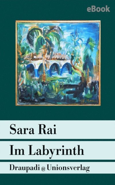 Sara Rai - Im Labyrinth, E-bok