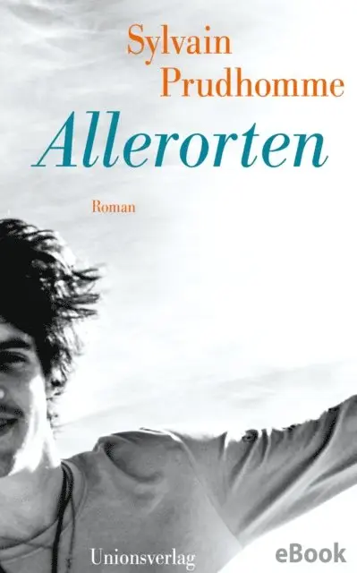 Sylvain Prudhomme - Allerorten, E-bok. Tillgänglighet: Lägg i varukorg