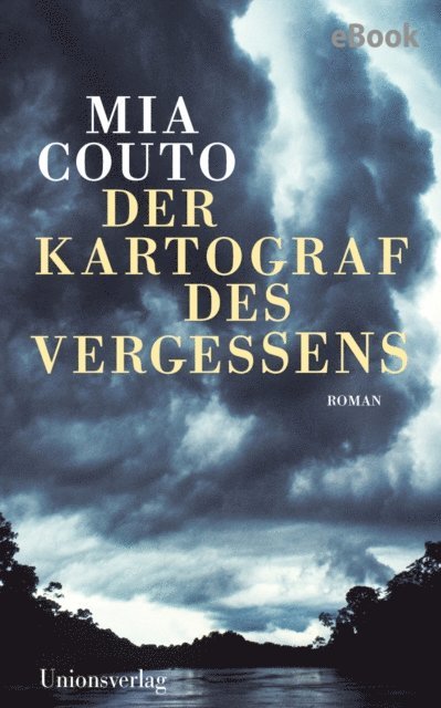 Mia Couto - Der Kartograf des Vergessens, E-bok