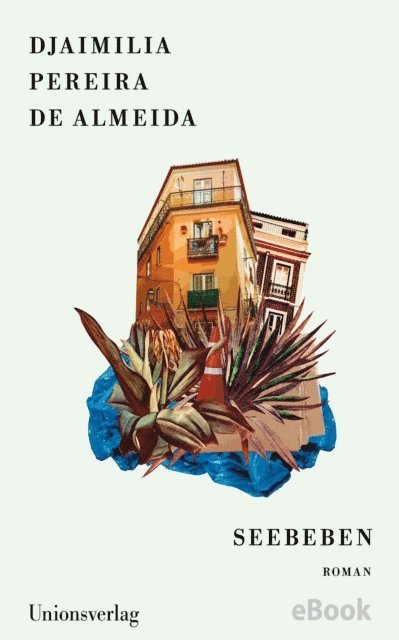 Djaimilia Pereira de Almeida - Seebeben, E-bok