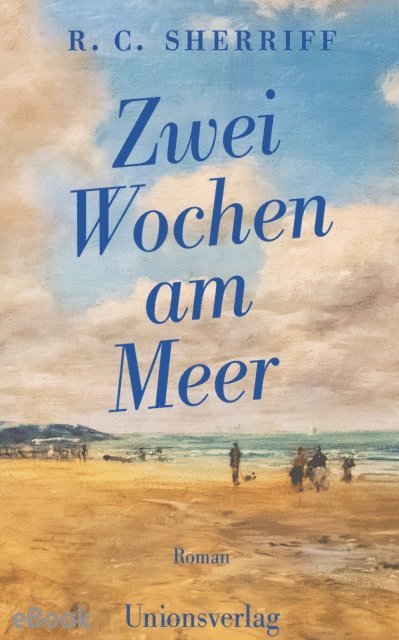 R. C. Sherriff - Zwei Wochen am Meer, E-bok