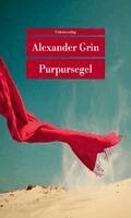 Alexander Grin - Purpursegel, Häftad