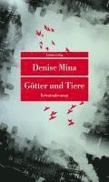 Denise Mina - Götter und Tiere, Häftad