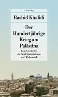 Der Hundertj�hrige Krieg um Pal�stina