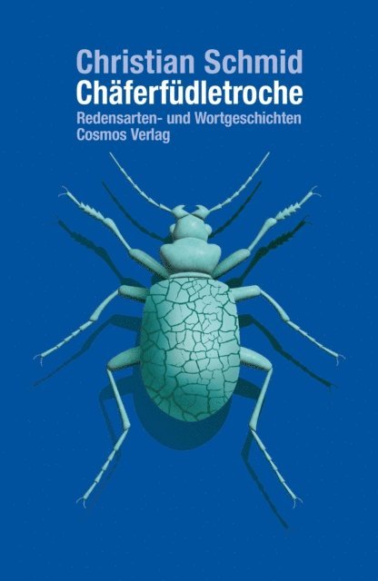 Christian Schmid - Chäferfüdletroche, E-bok