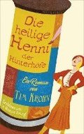 Die heilige Henni der Hinterhfe