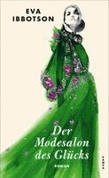 Eva Ibbotson - Der Modesalon des Glücks, Inbunden