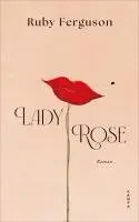 Ruby Ferguson - Lady Rose, Inbunden. Tillgänglighet: Lägg i varukorg