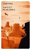 Maigret in Arizona