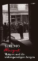Georges Simenon - Maigret und die widerspenstigen Zeugen, Inbunden