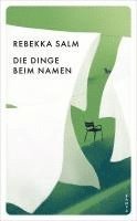 Rebekka Salm - Die Dinge beim Namen, Häftad