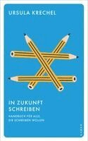 Ursula Krechel - In Zukunft schreiben, Häftad