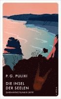 Piergiorgio Pulixi - Die Insel der Seelen, Häftad