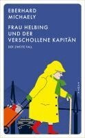 Eberhard Michaely - Frau Helbing und der verschollene Kapitän, Häftad