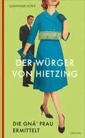 Constanze Scheib - Der Würger von Hietzing, Häftad. Tillgänglighet: Lägg i varukorg