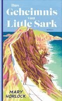 Mary Horlock - Das Geheimnis von Little Sark, Inbunden