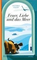 Feuer, Liebe und das Meer