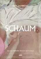 Kate Zambreno - Schaum, Inbunden. Tillgänglighet: Lägg i varukorg