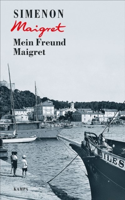 Georges Simenon - Mein Freund Maigret, E-bok