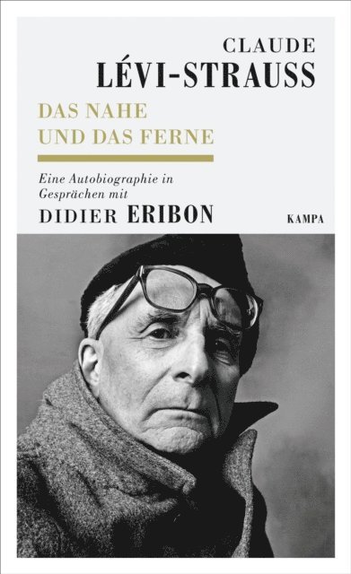 Didier Eribon, Claude Levi-Strauss - Das Nahe und das Ferne, E-bok