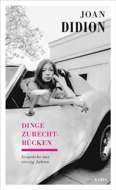Joan Didion - Dinge zurechtrücken, E-bok