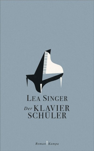 Lea Singer - Der Klavierschüler, E-bok