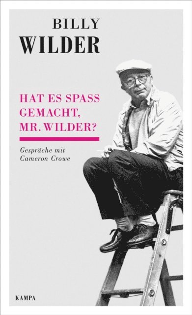Cameron Crowe, Billy Wilder - Hat es Spaß gemacht, Mr. Wilder?, E-bok