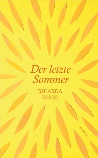Ricarda Huch - Der letzte Sommer, E-bok