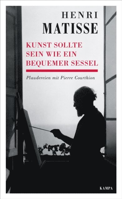 Pierre Courthion, Henri Matisse - Kunst sollte sein wie ein bequemer Sessel, E-bok